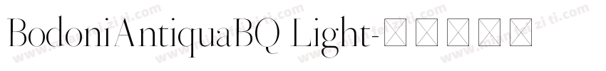 BodoniAntiquaBQ Light字体转换